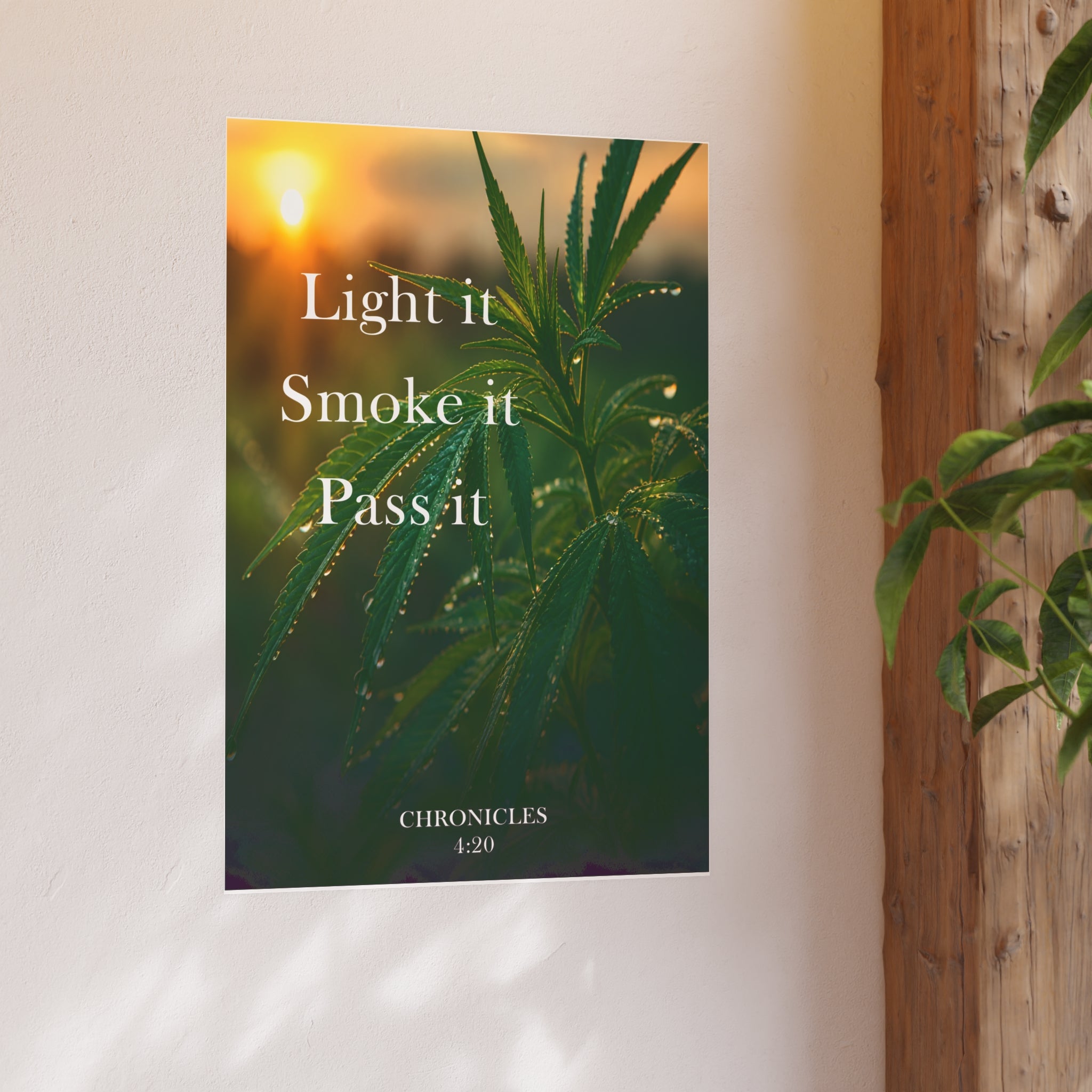 Smoke It Pass It Poster | Cannabis Leaf Botanical Wall Art