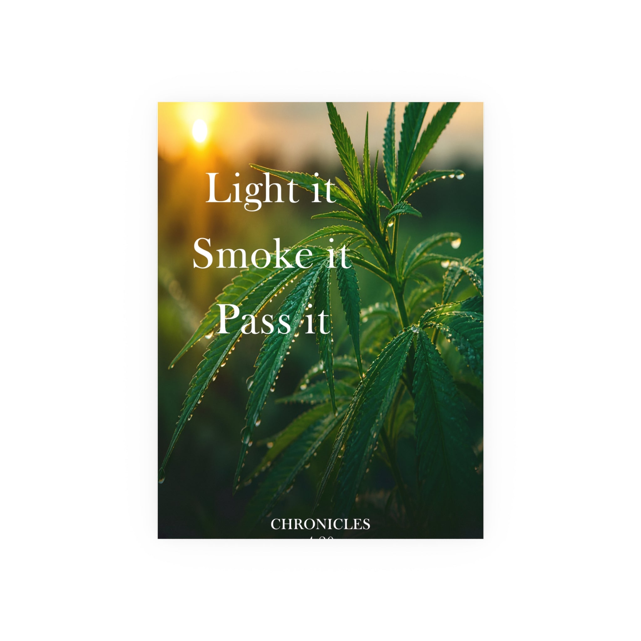 Smoke It Pass It Poster | Cannabis Leaf Botanical Wall Art
